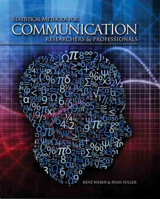 The Statistical Methods for Communication Researchers and Professionals Book