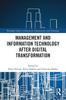 The Management and Information Technology After Digital Transformation Book