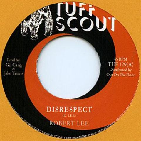 7inch Record ROBERT LEE - Disrespect TUF129 Tuff Scout UK 2013 UK Reggae, Ska & Dub