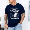 Toilet Clogging Champion Funny Graphic Toilet Clogging T-Shirt Reprint Sale 40%. Unisex T-Shirt