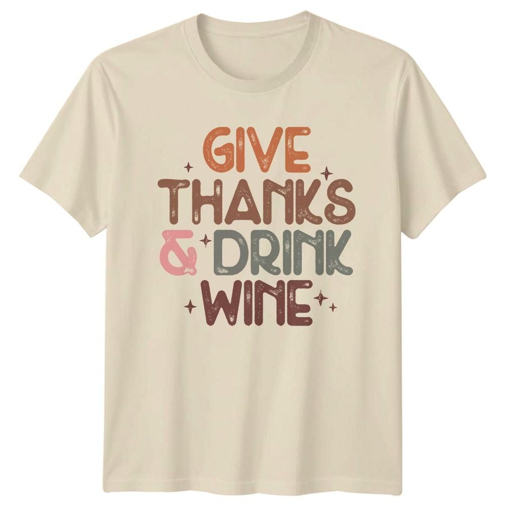 Give Thanks Drink Wine TShirt Wine Drinking Christmas Gift For Her