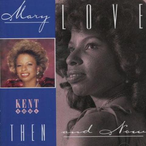 

CD MARY LOVE - Then & Now CDKEND109 Kent 1994 UK Soul/Funk Used