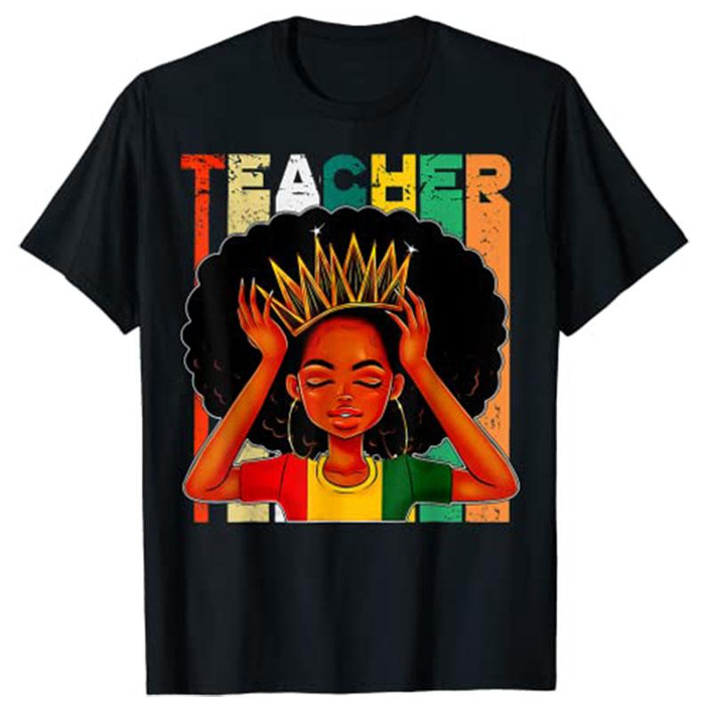 Black Women Teacher Afro Retro Matching Black History Month TShirt Clothing Women Graphic Tee Shirts Teachers Day Gifts Apparel