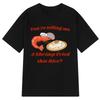 Titame Sagte Diese Schüssel Gebratenen Reis Ist Aus Garnelen Damen Sommer Lässige Mode Humorvolles Grafik-T-Shirt Harajuku Sommer