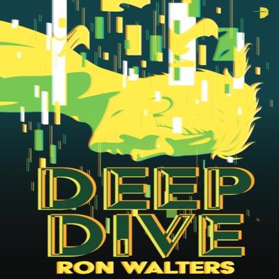 Deep Dive by Ron Walters Paperback Book 9780857669261