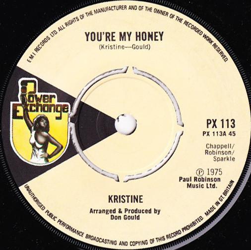 

7inch Record KRISTINE SPARKLE - You re My Honey PX113 Power Exchange 1975 UK Pop Used