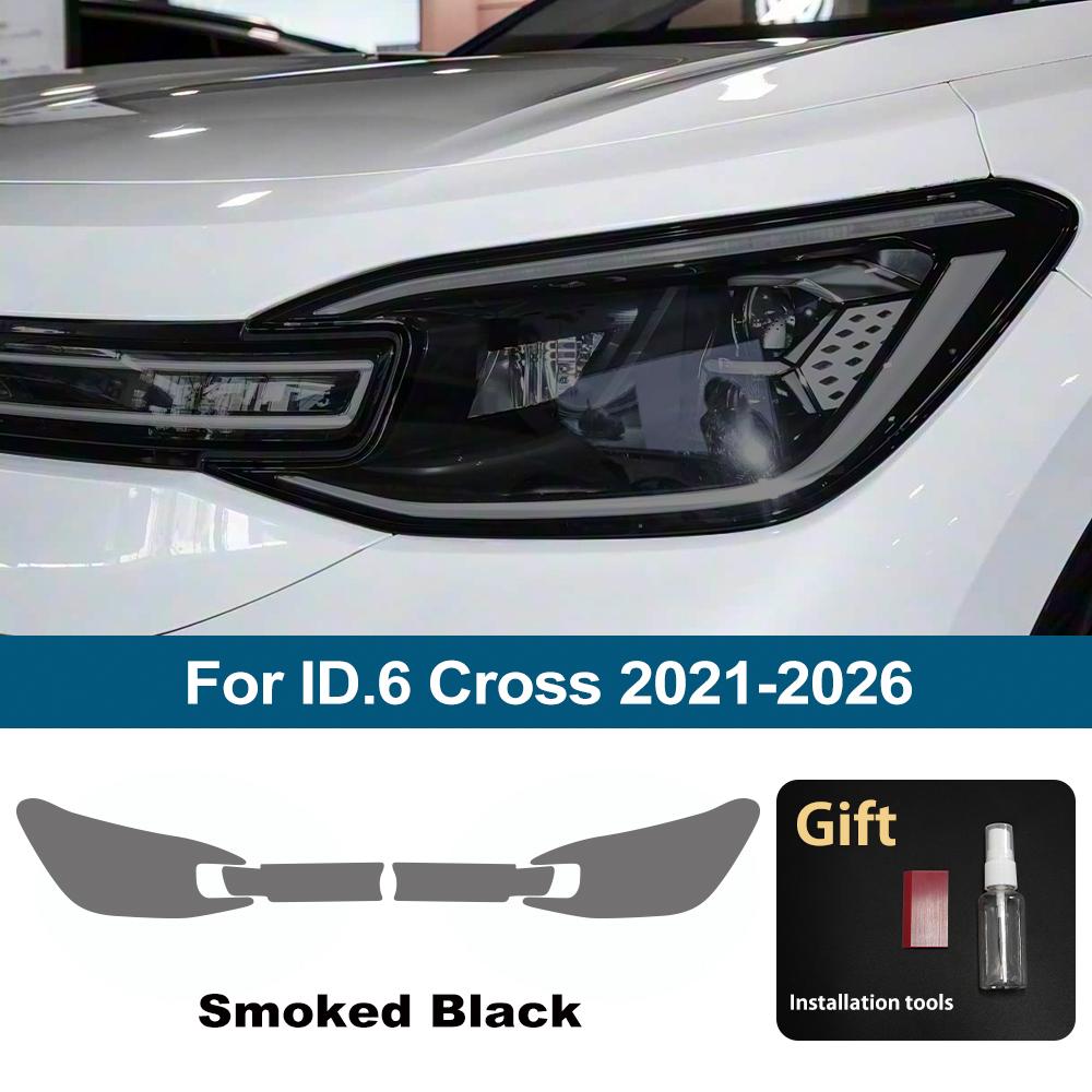 Smoke Black Pre Cut Car Headlight Protective Film For Volkswagen ID.6 Cross 2026-2026 Anti-Scratch High-Gloss Vinyl Wrap Kit For ID.6 Cross SMK