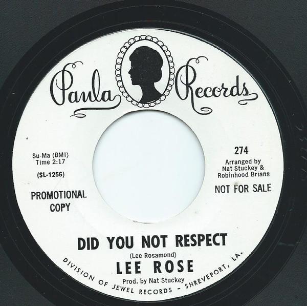 

7inch Record LEE ROSE - Did You Not Respect 274PROMO Paula Records US Folk Used