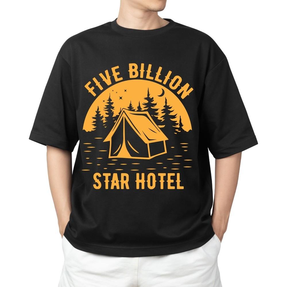 

5 Billion Star Hotel Camping T-shirt Men s Women s Tops Tees – Funny Outdoor Camping Tee for Nature Love 2XL