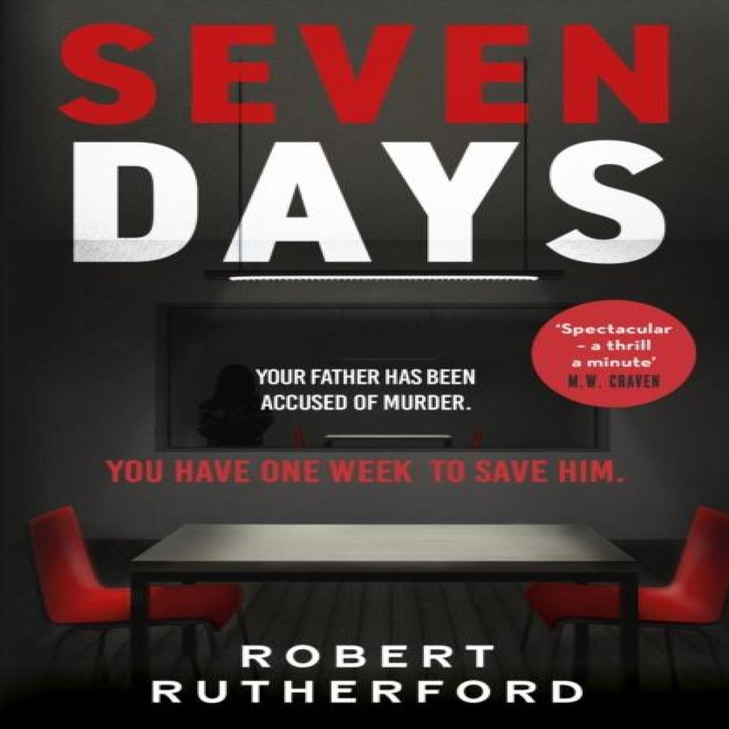 Seven Days by Robert Rutherford Hardback Book 9781399726399