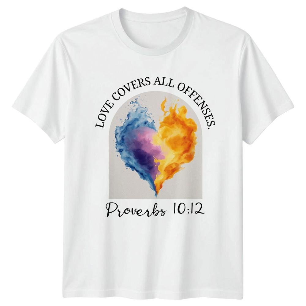 Love Covers All Offenses TShirt Christian Faith Inspirational Christmas Gift S