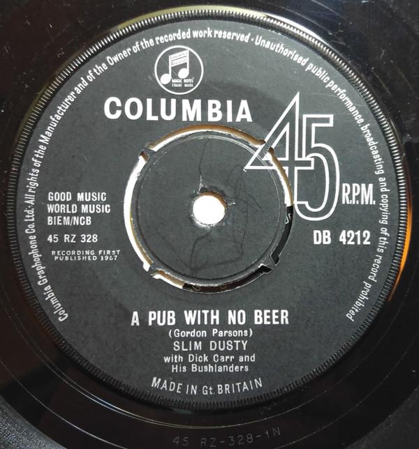 

7inch Record SLIM DUSTY DICK CARR HIS SLIM DU A Pub With No Beer DB4212 Columbia UK CountryFolk Used