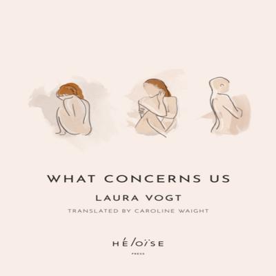 What Concerns Us by Laura Vogt Paperback Book 9781739751517