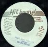 7inch Record PAPA BRUCE  Hall And Pull Up NONE Hit Bound 1982 Jamaica Reggae Ska  Dub Used
