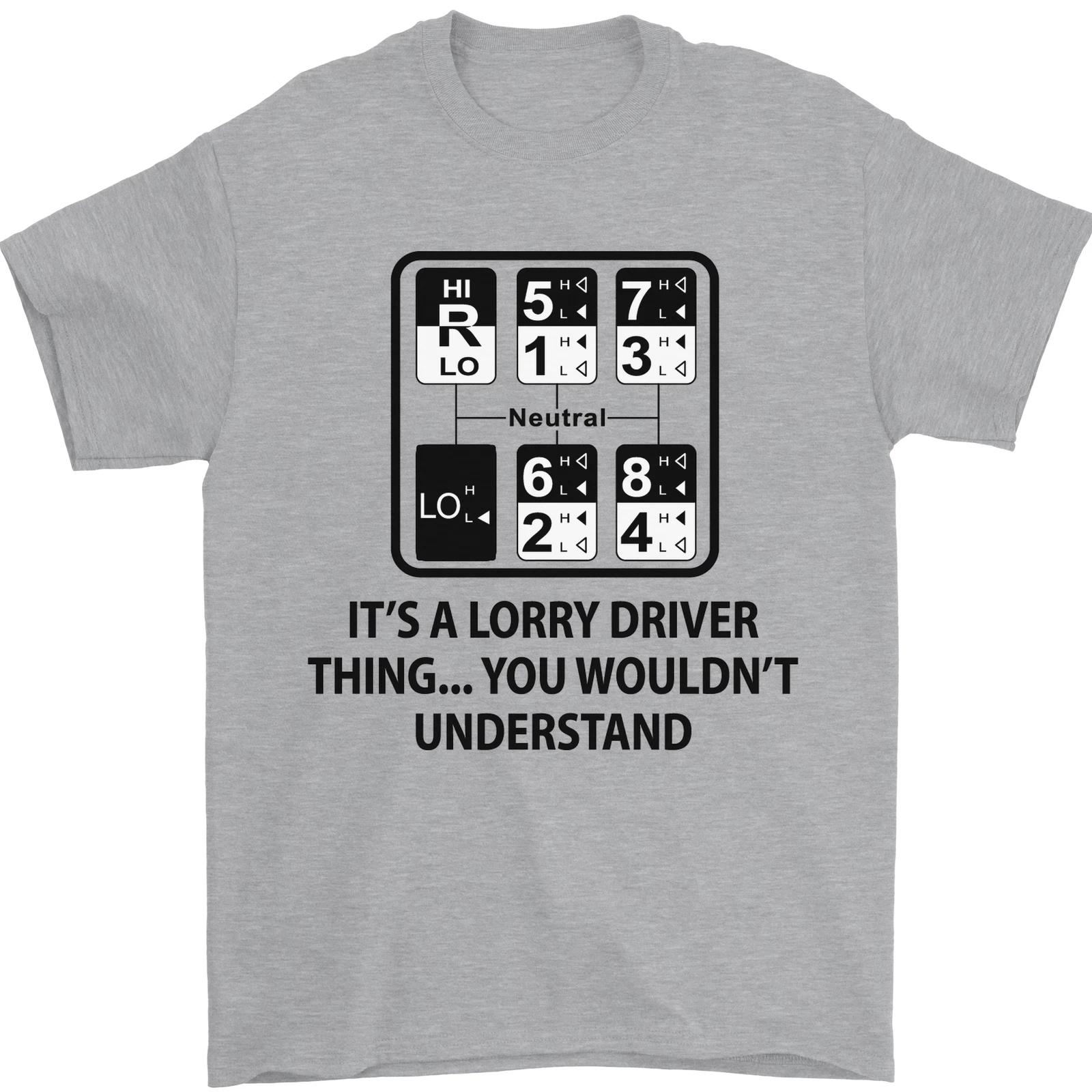 Its a Lorry Driver Thing Funny Trucker Truck Mens T-Shirt 100% Cotton 4XL