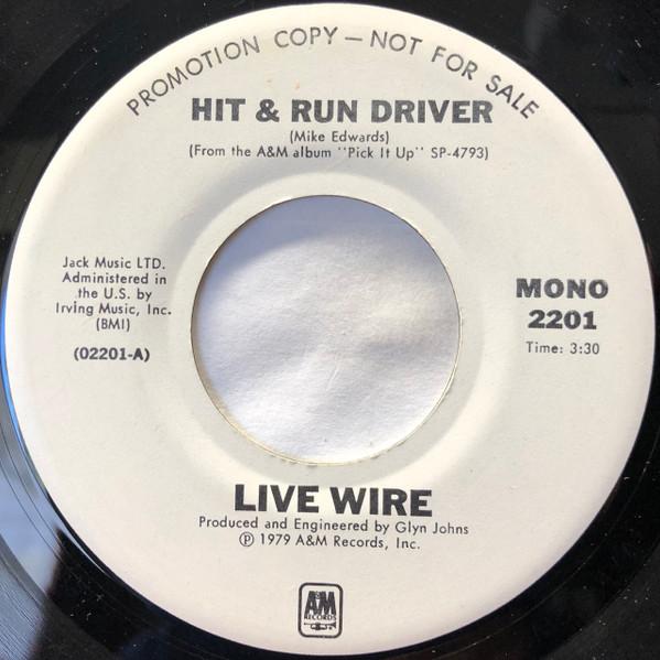 

7inch Record LIVE WIRE (3) - Hit & Run Driver 2201 A&M Records 1979 US Rock Used