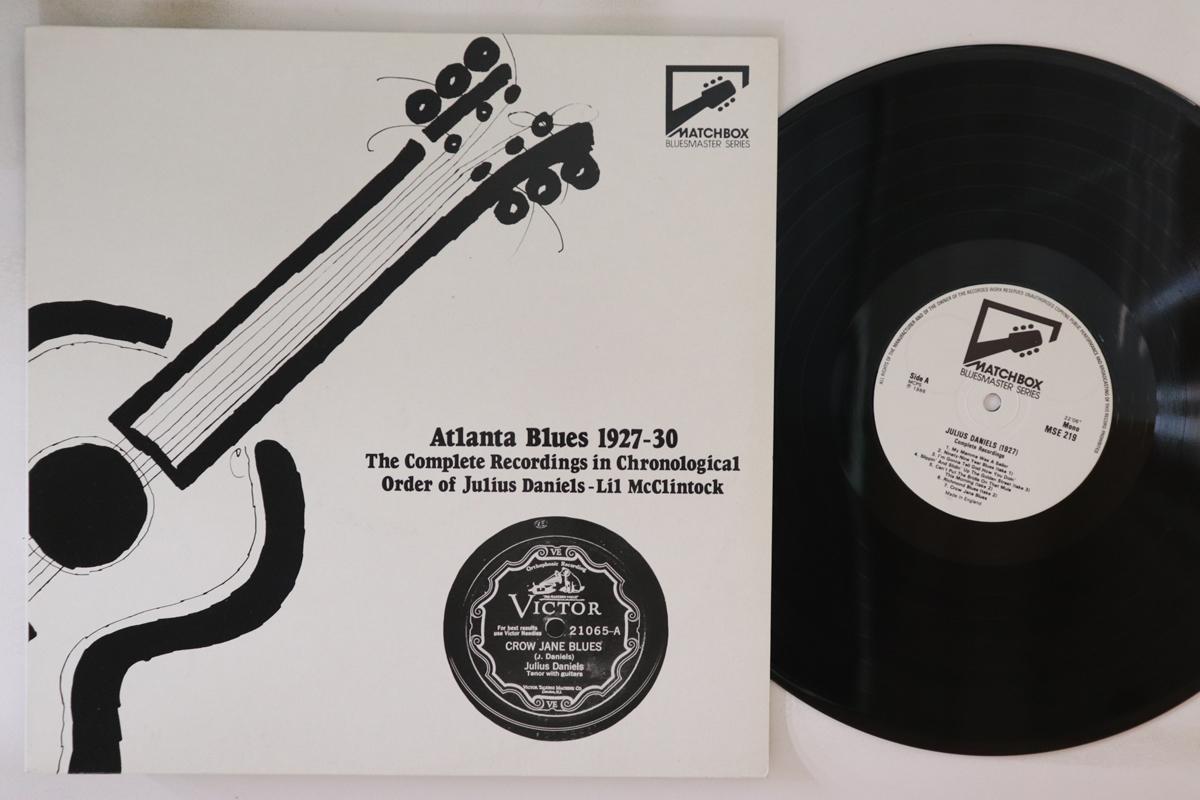 

LP Record JULIUS DANIELS, LIL MCCLINTOCK - Atlanta Blues 1927 - 30 MSE219 MATCHBOX 1986 UK Blues Used