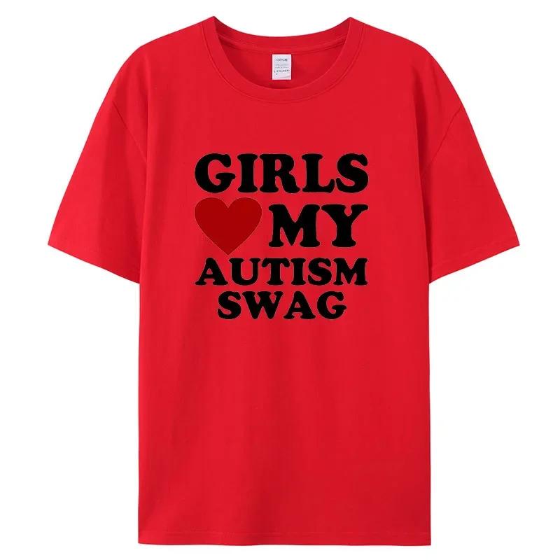 Girls Love My Autism Swag Funny Autistic Boy Gifts Awareness Women T Shirts Streetwear Short Sleeve Gifts Ideas T-shirt Men