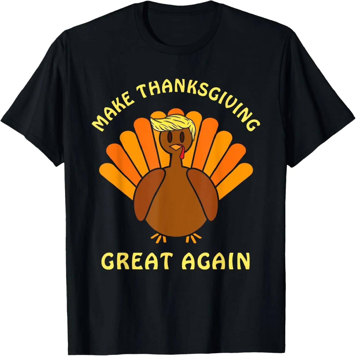 Make Thanksgiving Great Again T-Shirt S