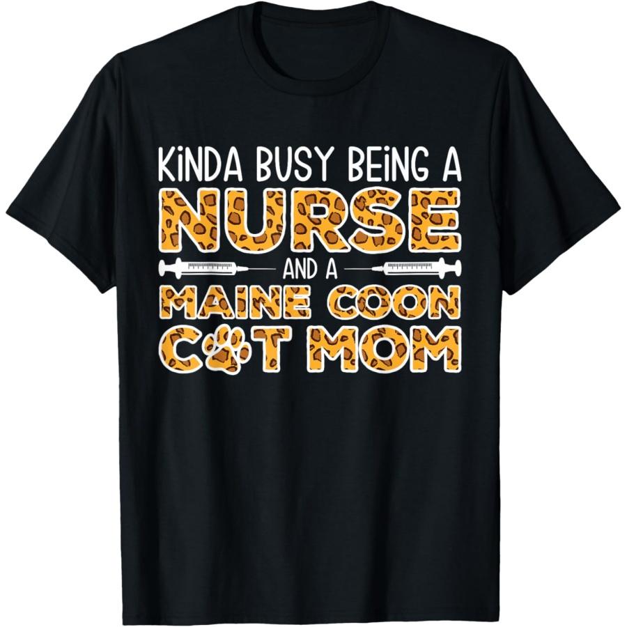 

Busy Being Nurse And Mother - Maine Coon Cat Mom T-Shirt for Men Women XXXXXL чёрный