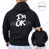 I'm Ok Broken Print Men Women Hoodies Sweatshirts Casual Clothing Fashion Hooded Sportwear I'm Ok Broken Personality Sweatshirts