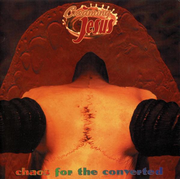 

CD CREMING JESUS - Chaos For The Converted FREUDCD046 Jungle Records 1994 UK Рок Б/У