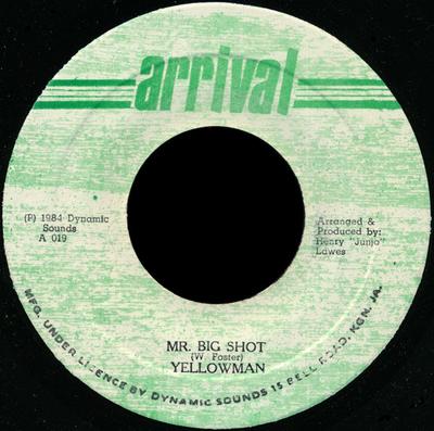 7-tums skiva YELLOWMAN - Mr. Big Shot A019 Ankomst 1984 Jamaica Reggae, Ska & Dub Begagnad