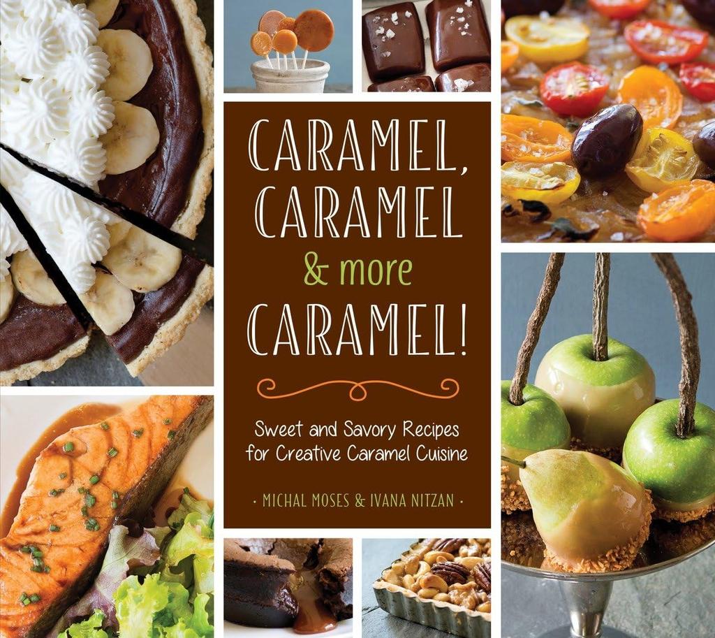 The Caramel, Caramel & More Caramel! Book