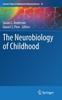 The The Neurobiology of Childhood : 16 Book