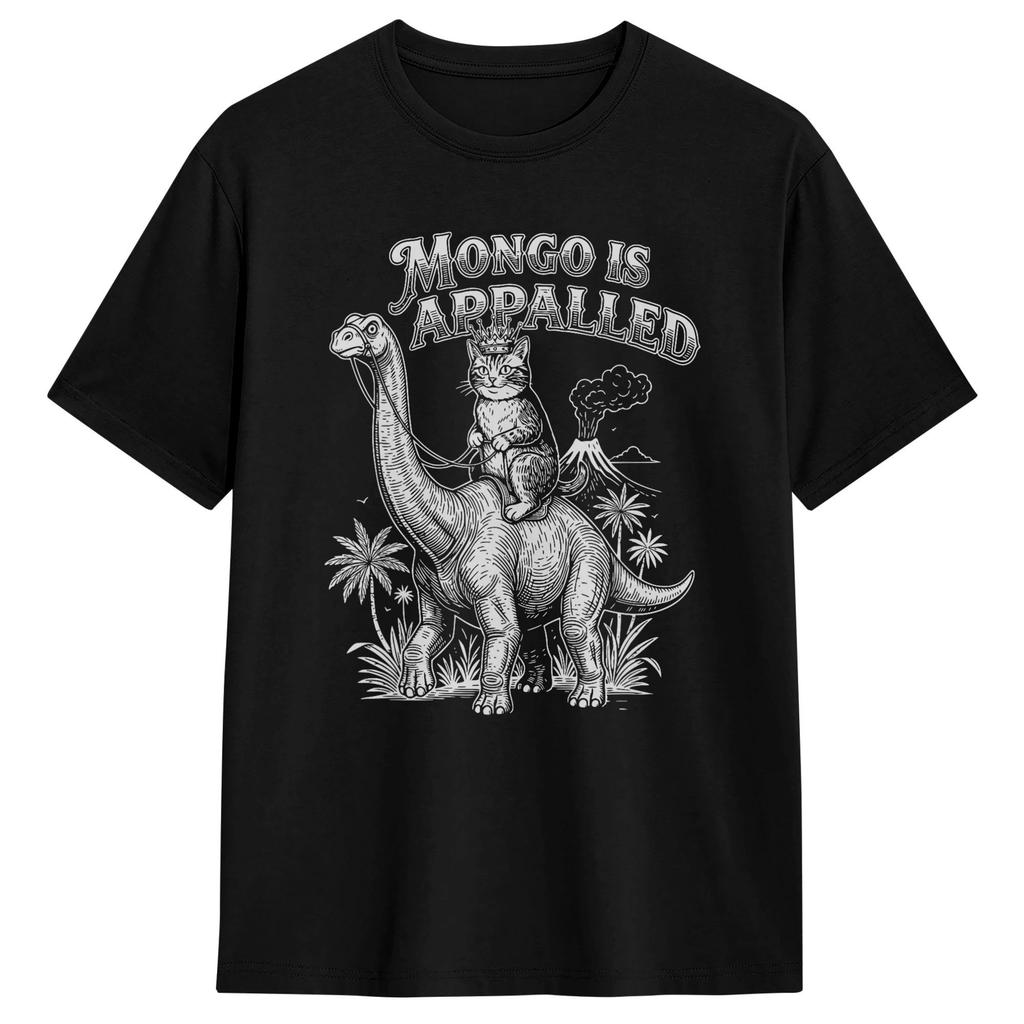 Mongo Is Appalled Princess Cat Riding Dinosaur  TShirts Unisex  Awesome Pure Cotton Tees Crew Neck Short Sleeve T Shirts Unique