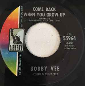 

7inch Record BOBBY VEE - Come Back When You Grow Up 55964 Liberty 1967 US Rock Used