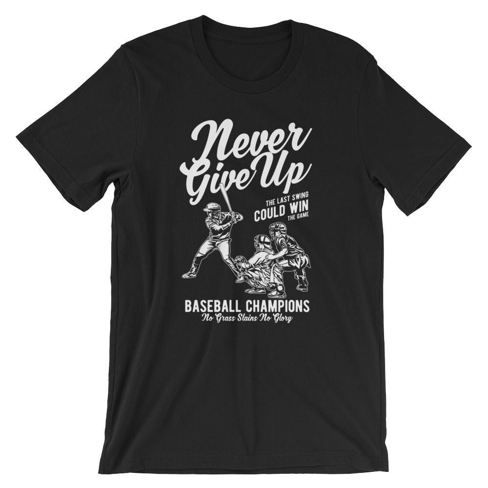 Never Give Up T-Shirt. 100% Cotton Premium Tee NEW
