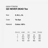 Thisisneverthat Gd Never Dead Tee Gd251ttsst02