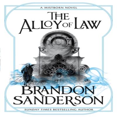 The Alloy of Law by Brandon Sanderson Paperback Book 9780575105836