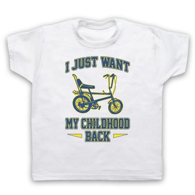 Chopper Bike I Just Want My Childhood Back Retro Cycle Kids Childs T-Shirt