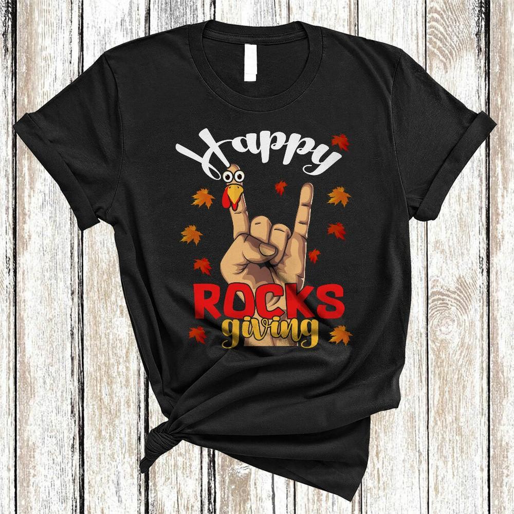 

Happy Rocksgiving Funny Thanksgiving Turkey Day Music Rock Hand Autumn T-Shirt 4XL
