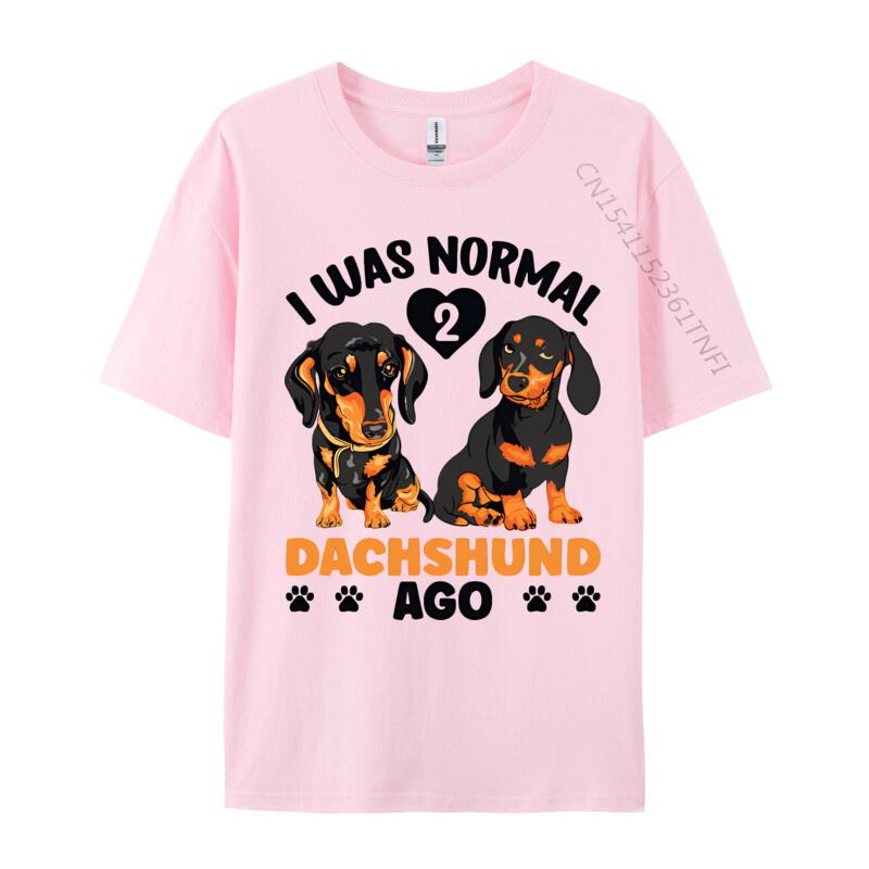 I Was Normal 2 Dachshund Ago Funny Quote Tshirt Top Tshirts Family Retro Men Tops Shirt Printing Black Graphic Tees