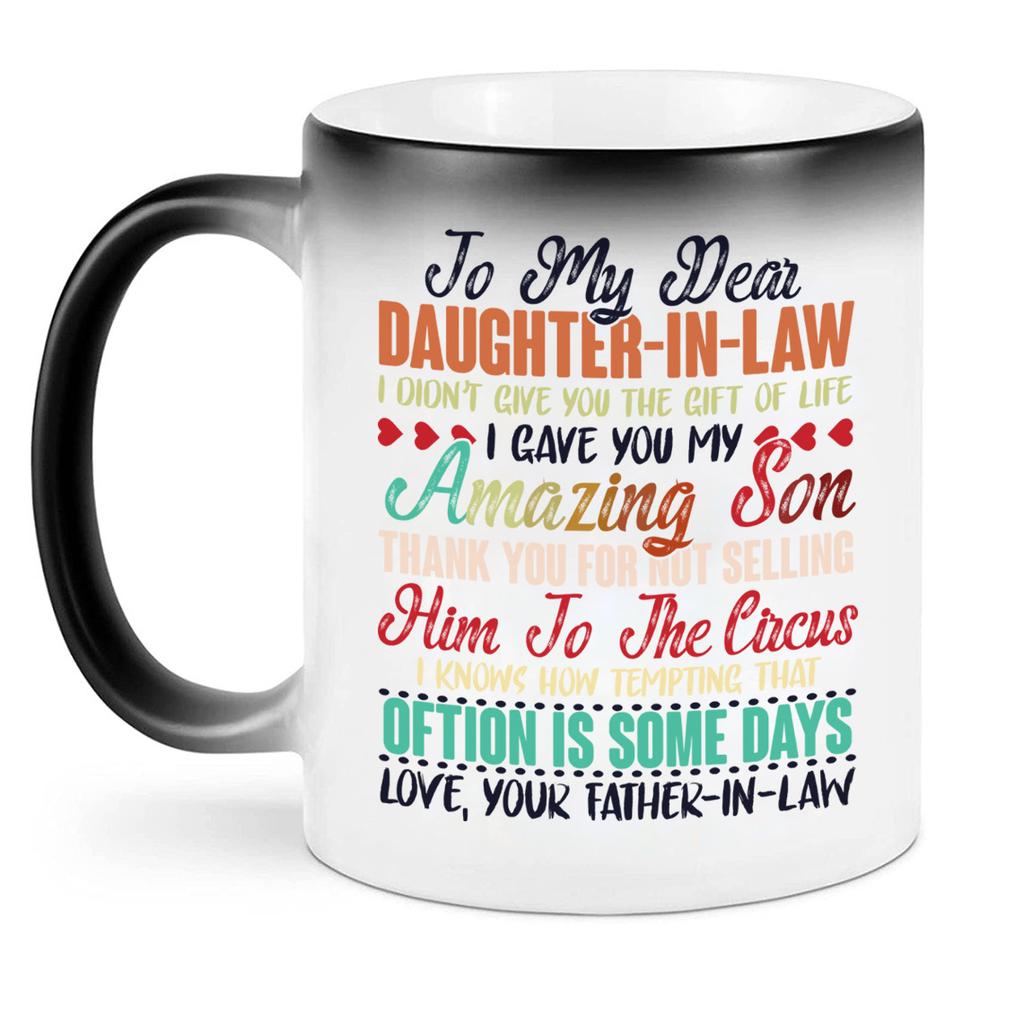 Daughter Daughter Son Ceramic Color Changing Mug Coffee Mug Tea Mug Son In Law Child