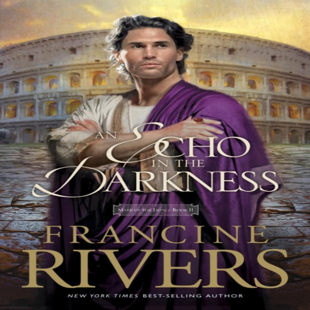 Echo in the Darkness by Francine Rivers Paperback Book 9780842313070