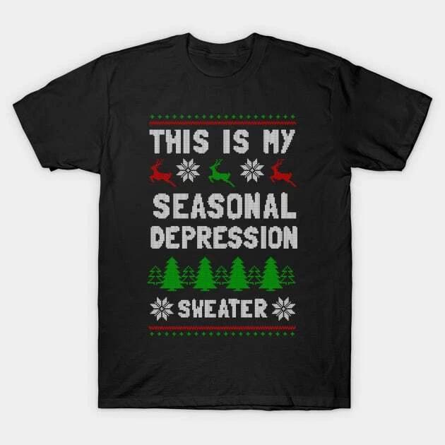 This Is My Seasonal Depression Sweater Made in Australia T-Shirt S