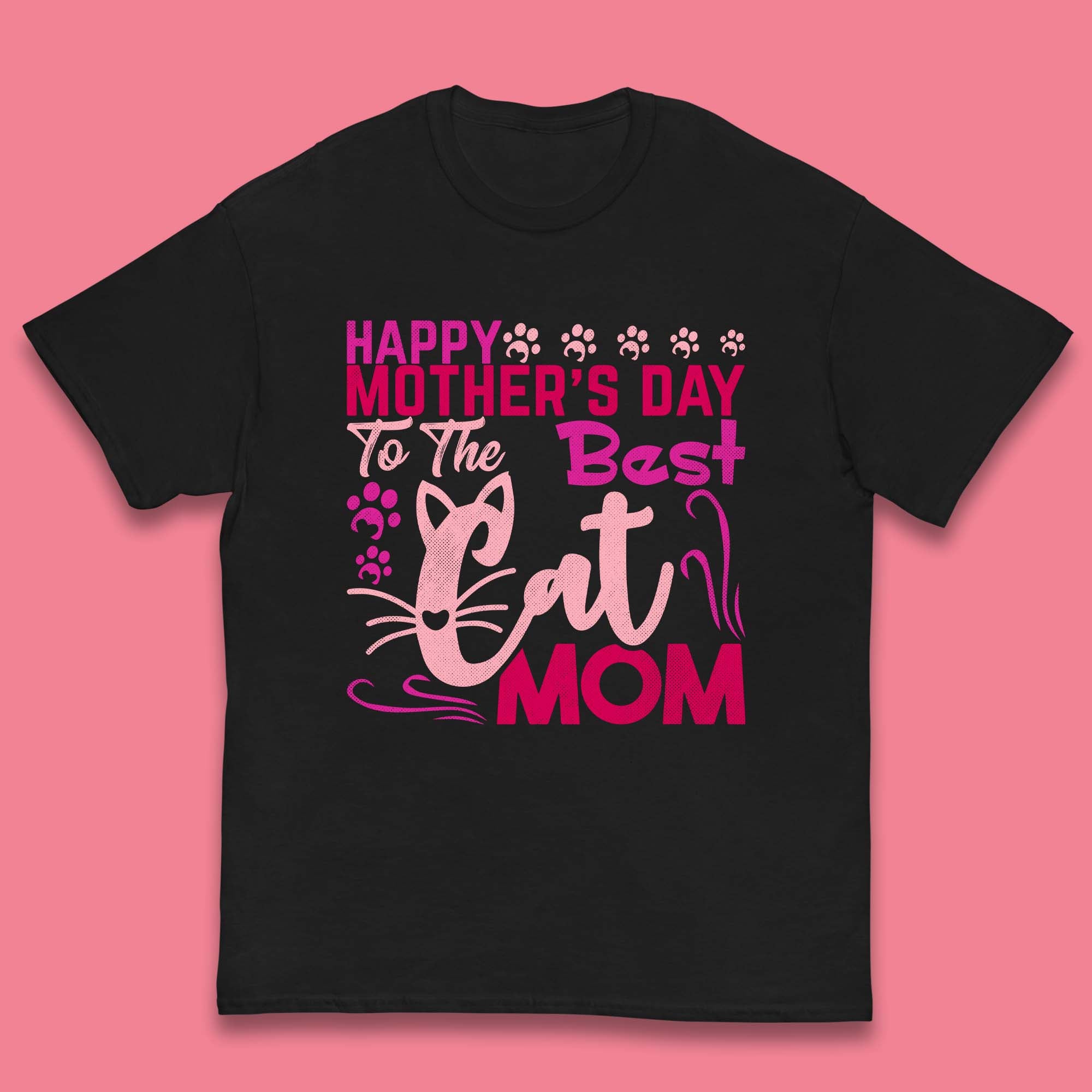 Happy Mother s Day To The Best Cat Mom Kids T-Shirt 100