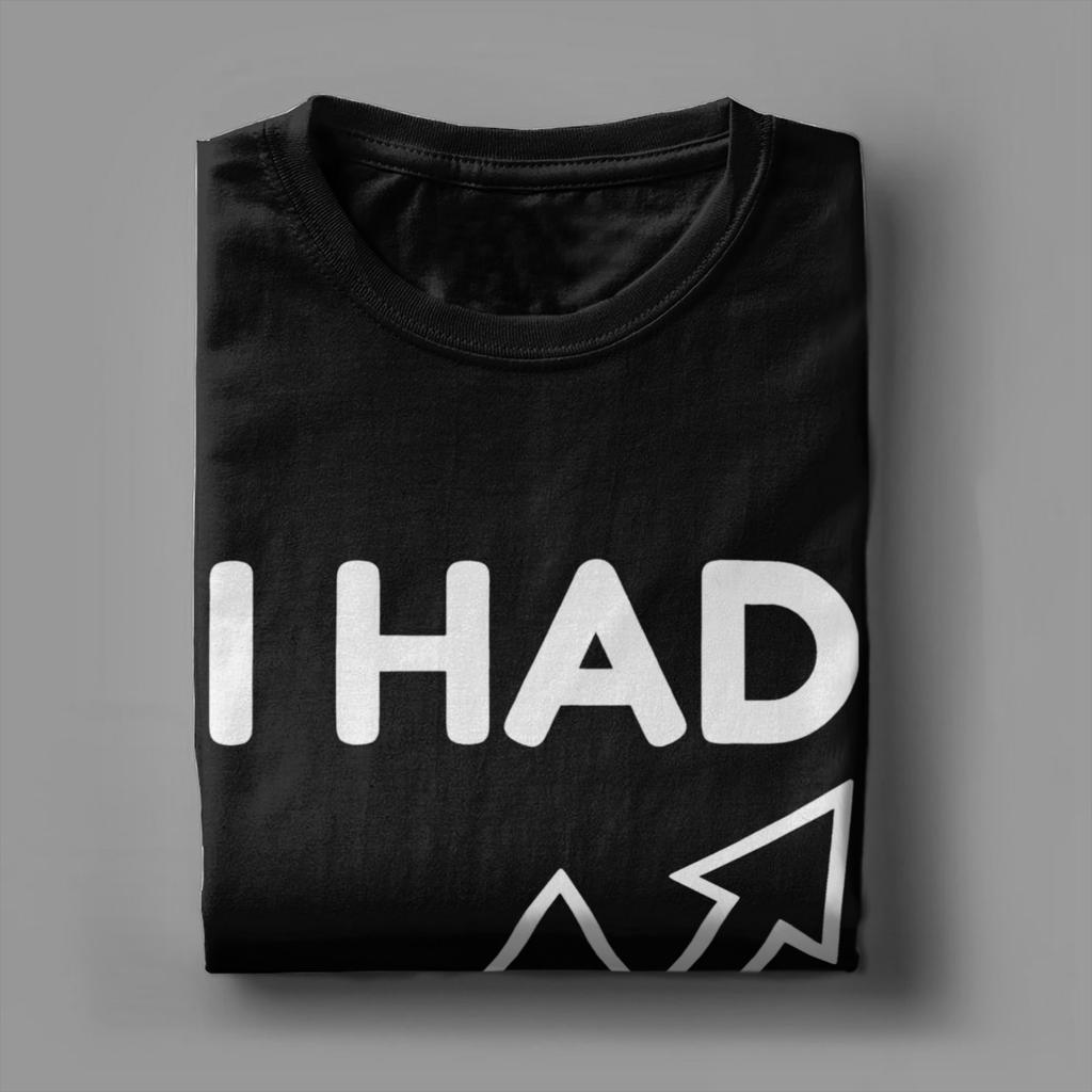 Unisex I Had Potential TShirts 100 Cotton Clothing Summer Vintage Short Sleeve TShirt O Neck Hippie Pattern Tshirt Plus Size
