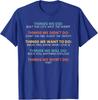 Vintage Things We Did Didn't Want Will Won't Do Unisex T-Shirt