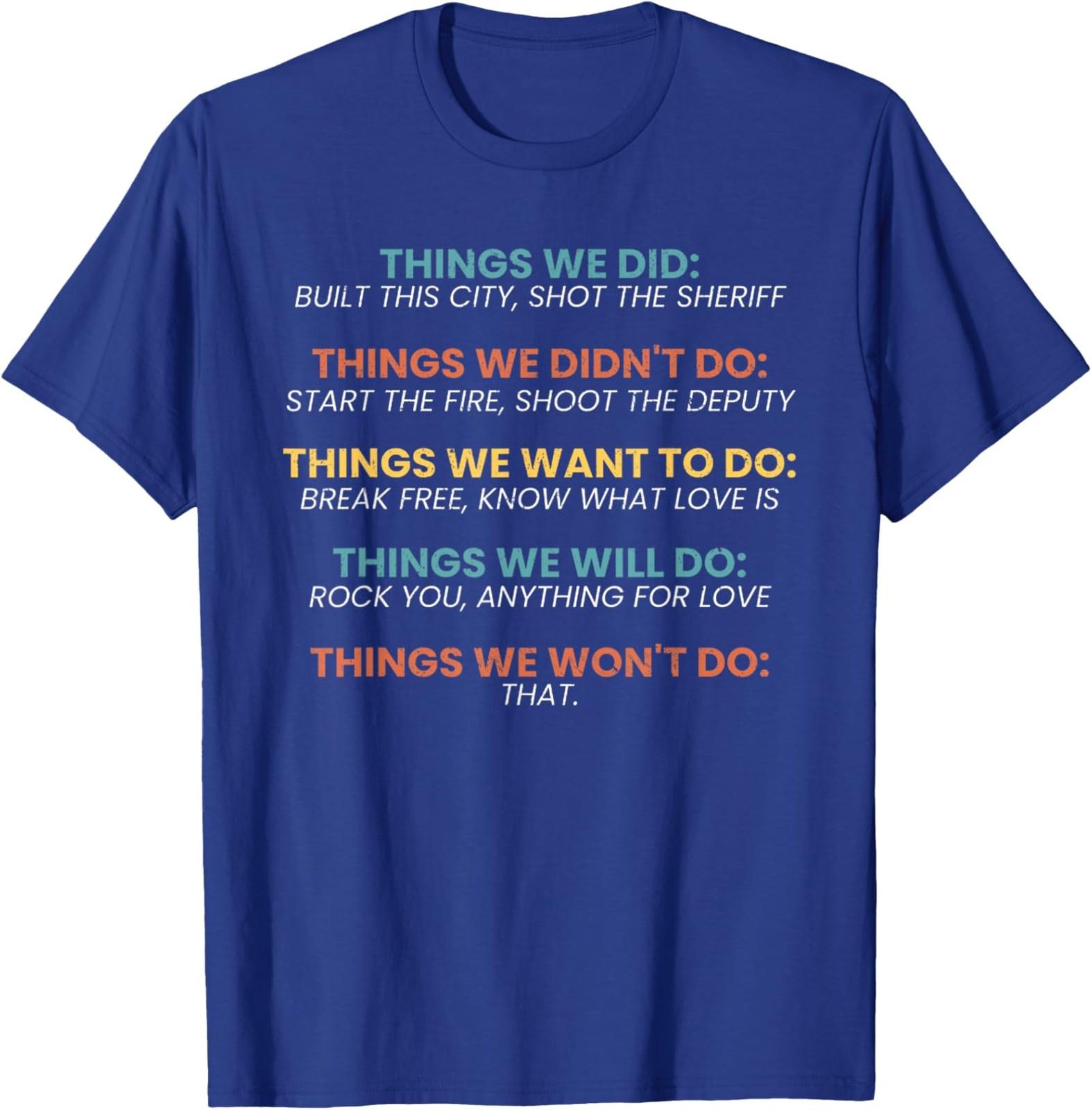 Vintage Things We Did Didn t Want Will Won t Do Unisex T-Shirt S разноцветный