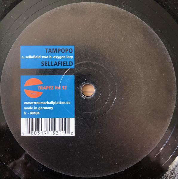 12inch Record TAMPOPO - Sellafield TrapezLTD32 Trapez Ltd 2005 Germany Dance & Electronica Used
