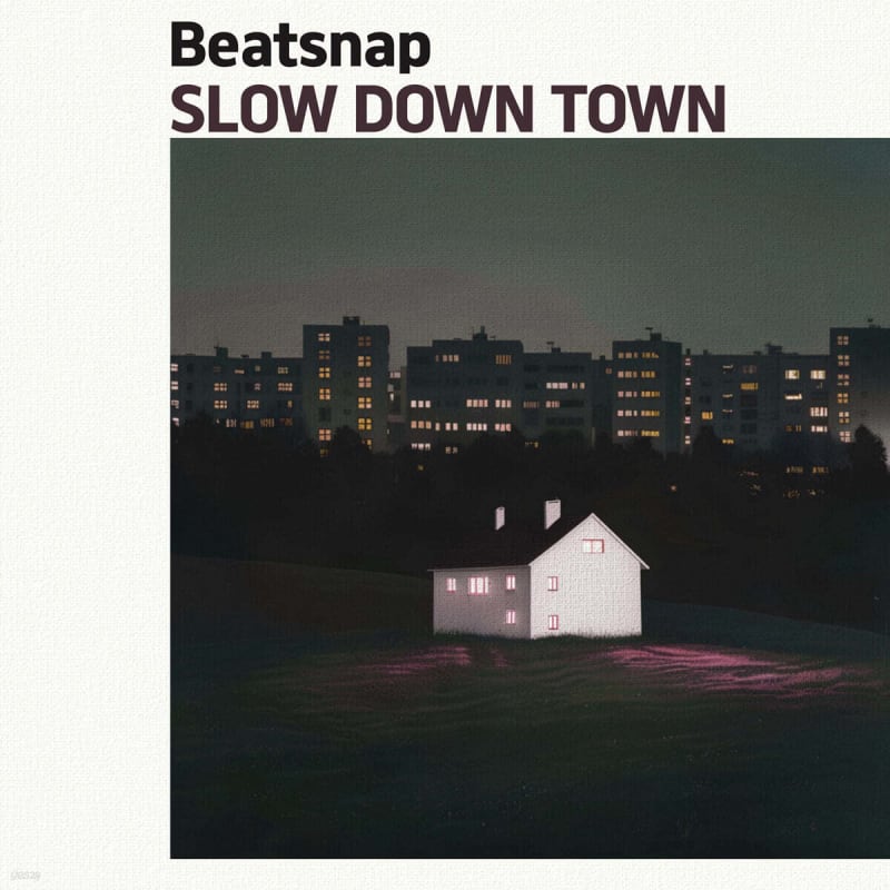 

Beatsnap - 2nd Album: SLOW DOWN TOWN