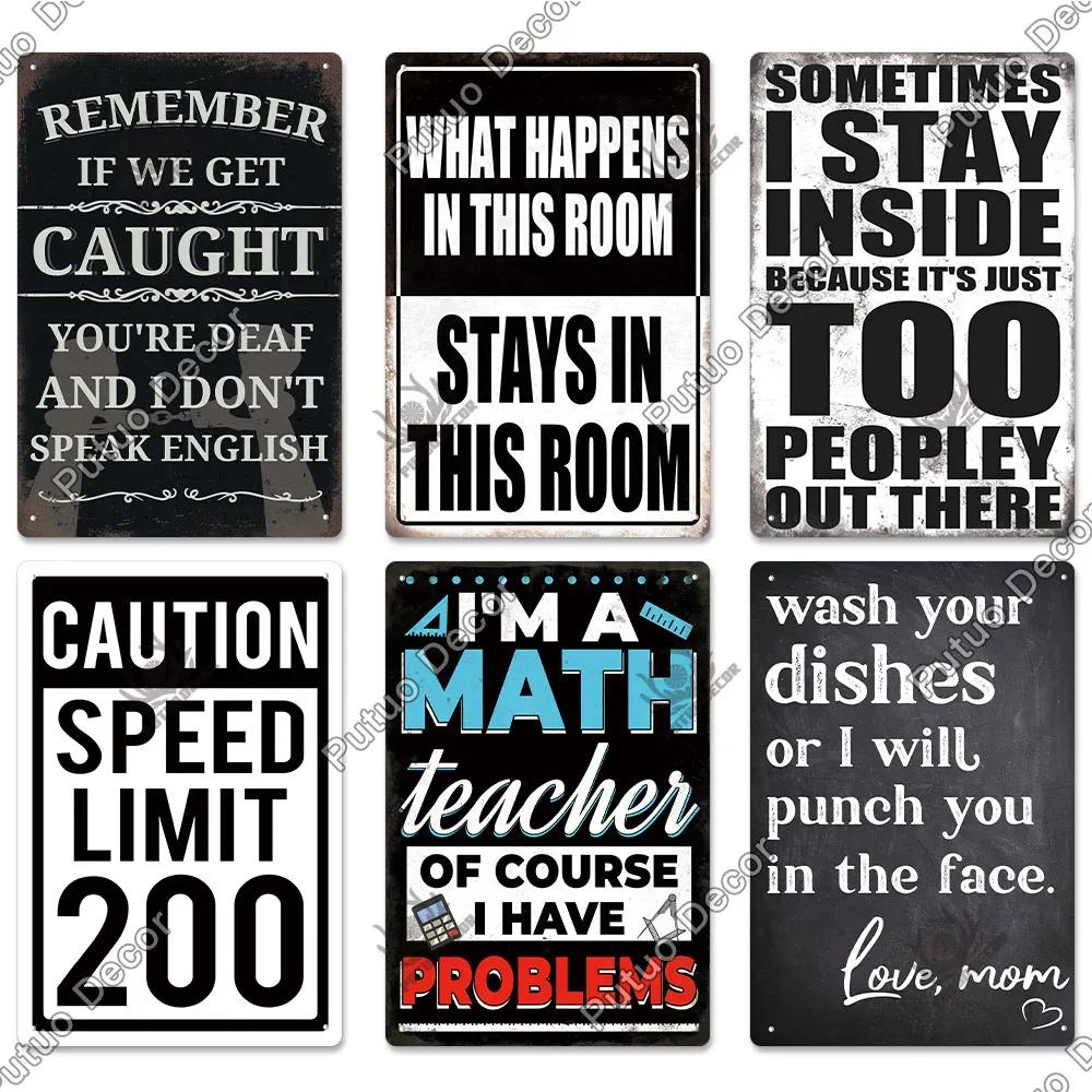 Putuo Decor Funny Sarcastic Vintage Posters Tin Signs Retro Plaque Metal Plate Wall Art Decor for Home Living Room Unique Gift