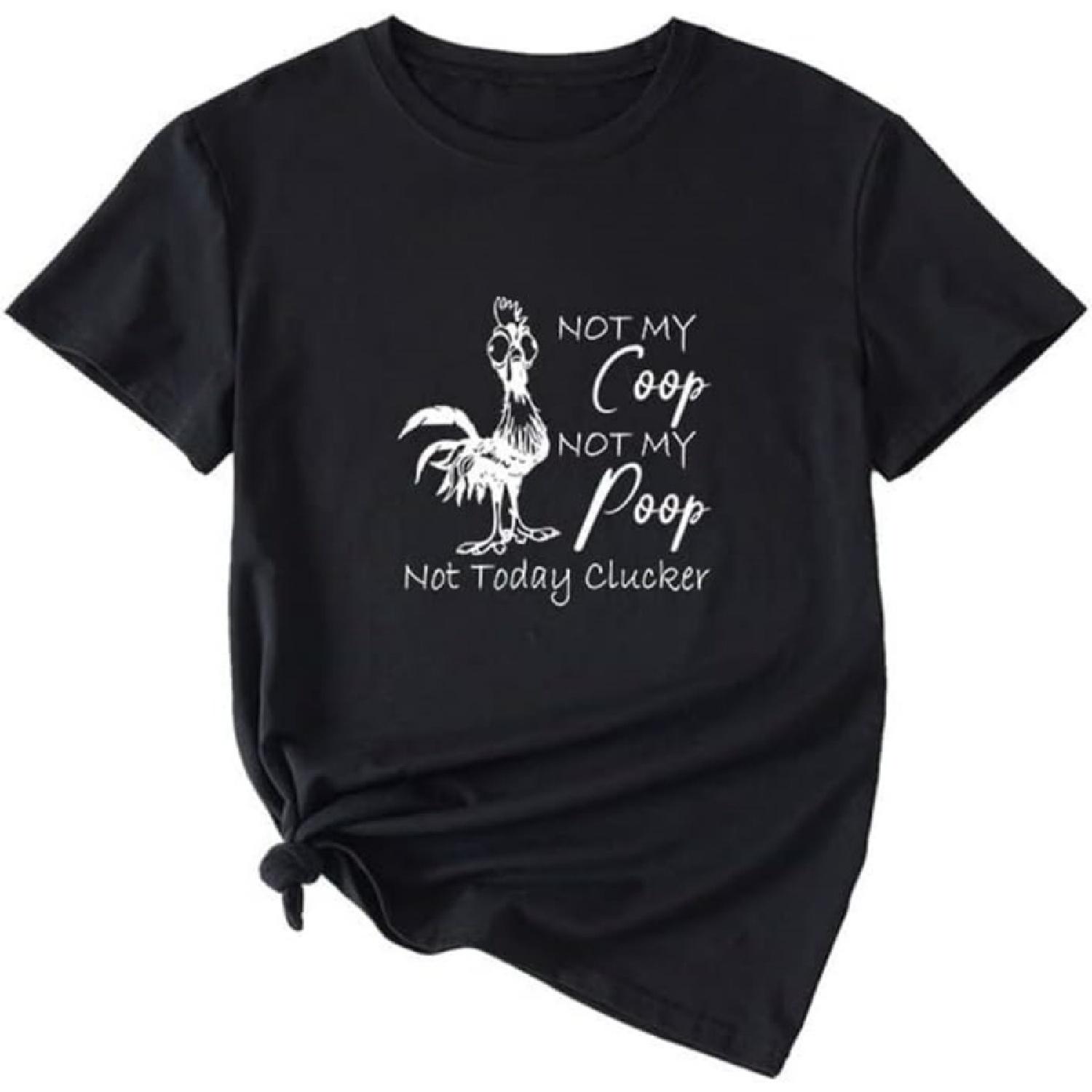 Plus Size Tops for Women Not My Coop Not My Poop T-Shirts Funny Graphic Printed Tee Tops Chicken T Shirts XXXXXL разноцветный