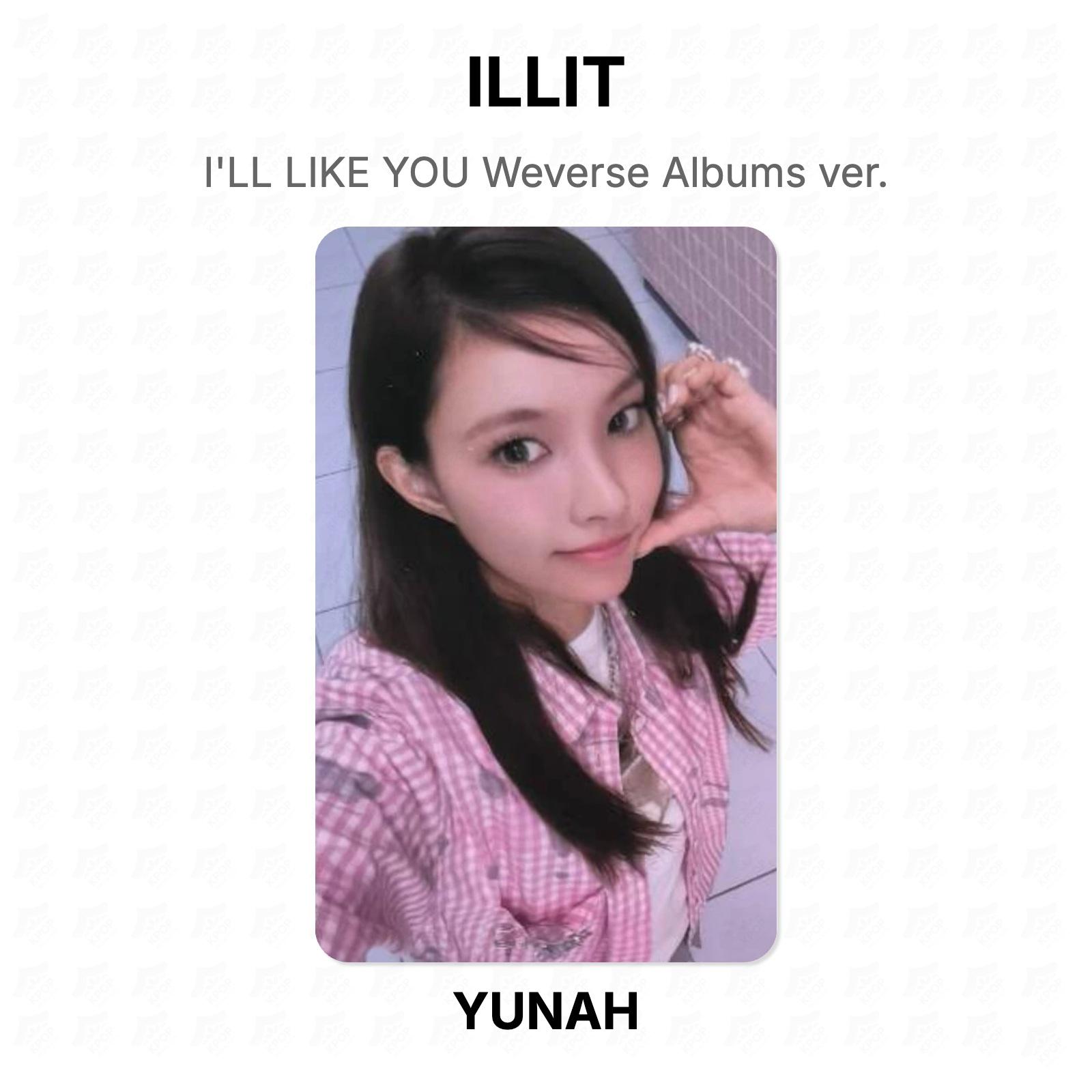 ILLIT I LL LIKE YOU Weverse Albums версия. Официальная фотокарта YUNAH gray