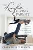 The The Lifegiving Parent Book